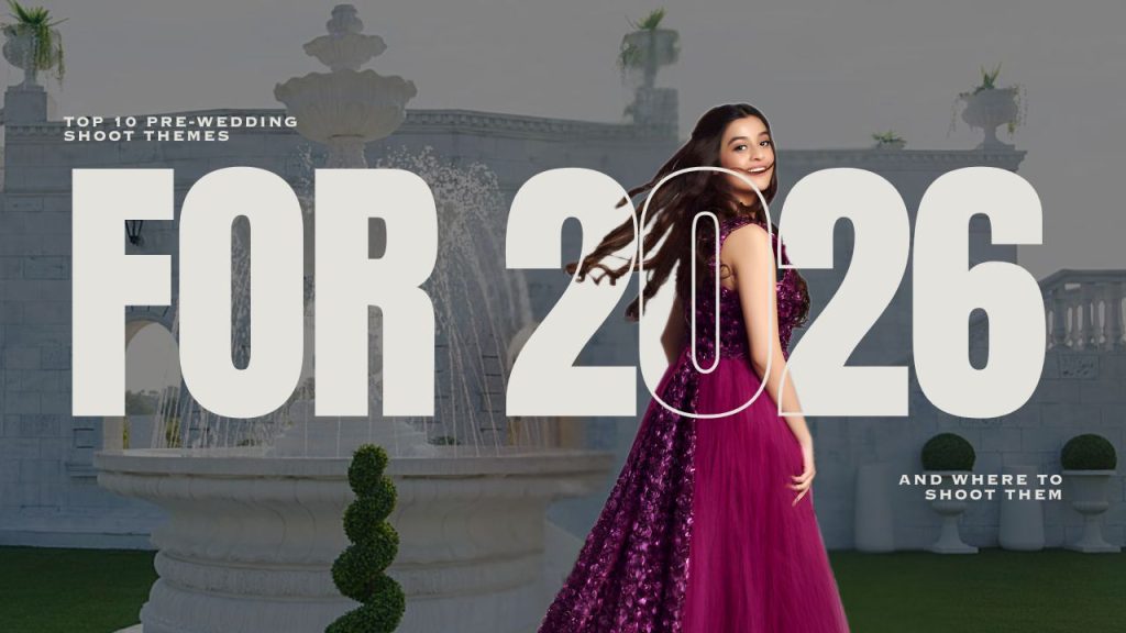 pre wedding shoot themes 2026 featuring a royal fountain backdrop with an elegant couple pose